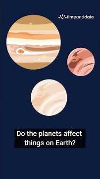 Do the Planets Affect Things on Earth?