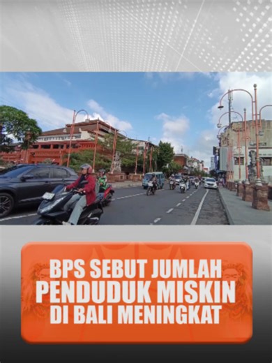 BPS Bali: Penduduk Miskin Naik Meski Tingkat Kemiskinan Terendah