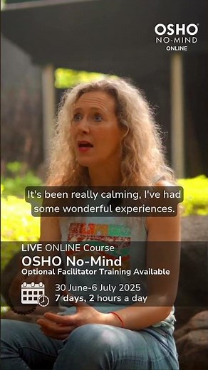 OSHO No-Mind Online – a powerful Meditative Therapy