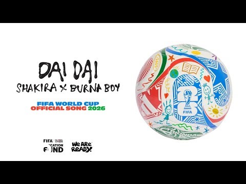 Shakira, Burna Boy - Dai Dai (Official Audio)