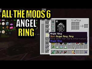 Ep86 Angel Ring - Minecraft All The Mods 6 Modpack