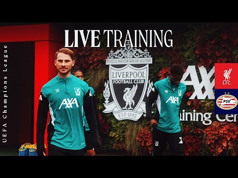 LIVE: Champions League Training | Liverpool vs PSV