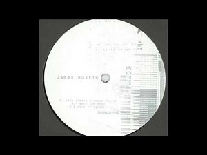 James Ruskin - Work (Steve Rachmad Remix)