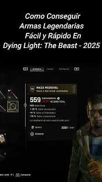 DYING LIGHT: THE BEAST - How to Get Legendary Weapons Quickly and Easily - 2025