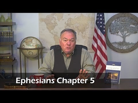 Ephesians Bible Study - Chapter 5 Summary