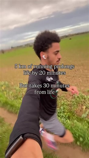 5 km of running prolongs life by 20 minutes But takes 30 minutes from life#running #runtok #5k