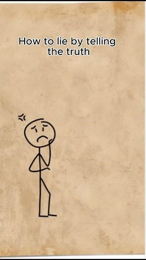 Why Saying the Truth Can Be a Lie (And How It Works)