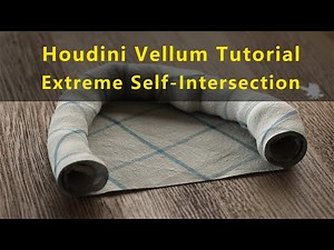 Houdini Vellum Tutorial -Extreme Self-Intersection