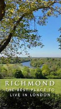Richmond - The Best Place to Live in London #richmond #london