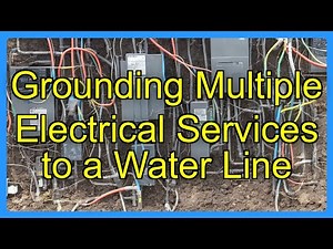 Grounding Multiple Electrical Services to a Water Line