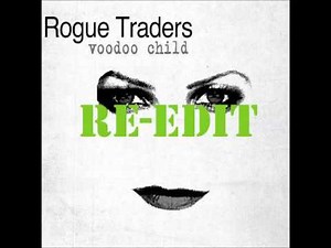Rogue Traders - Voodoo Child (DJ-AB Re-Edit Mix)