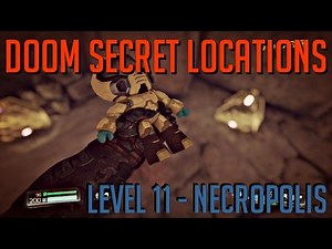 DOOM 2016 Secrets & Collectibles - Level 11 - Necropolis