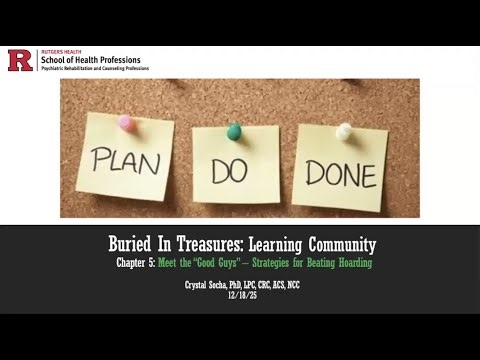 Buried in Treasures: Chapter 5 - Meet the “Good guys” Strategies for Beating Hoarding