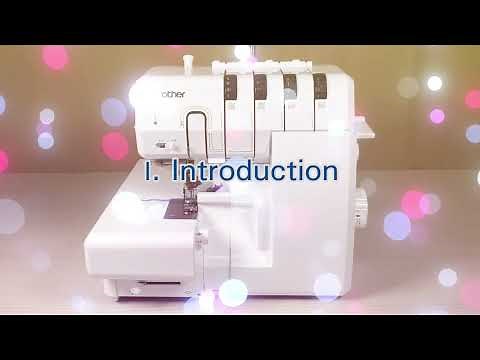 [BrotherSupportSewing] (Overlock Machine) 1. Introduction