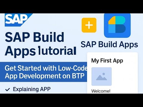 part 1) GET Started with SAP BUILD Apps