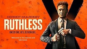 Ruthless (2024) Welcome to the movies and television