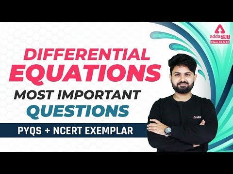 Differential Equations Class 12 Maths Term 2 Most Important Questions | PYQs + NCERT Exemplar