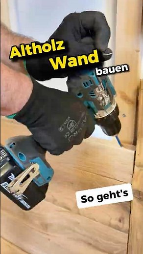 Altholz Wandverkleidung montieren 🔨