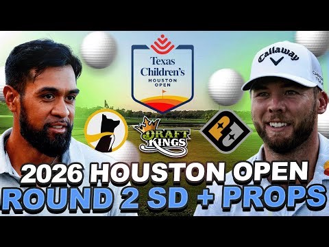 2026 Houston Open Round 2 Showdown + Prop Stream : DFS Strategy, Pick 'em Props + Matchup Bets