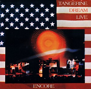 Tangerine Dream - Encore