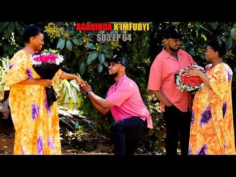AGAHINDA K’IMFUBYI S03 EP 64 (💕💕 Feza aterewe ivi mbega urukundo