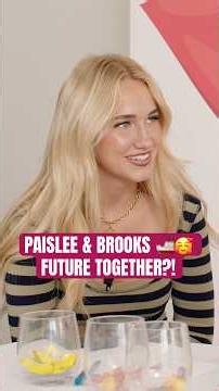 PAISLEE & BROOKS 🚢🥰 FUTURE TOGETHER?! #notenoughnelsons #brooksharvey