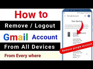 how to remove / logout / sign out gmail account from all devices | from everywhere | google account
