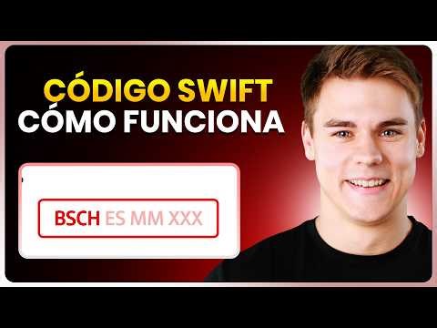¿Qué es el código swift y su relación con las transferencias bancarias internacionales?