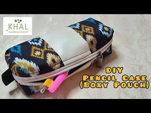 DIY zippered Pencil Case | Box Pouch bag Sewing Tutorial | Free PDF Pattern (KhAL Handmade Project)