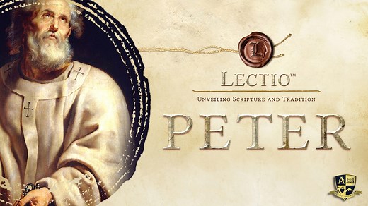 Lectio: Peter with Dr. Tim Gray - Formed