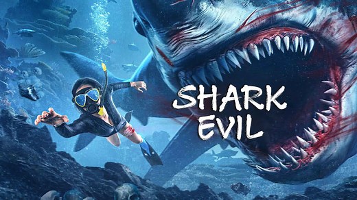 SHARK EVIL (2023)– Download APP to Enjoy Now!