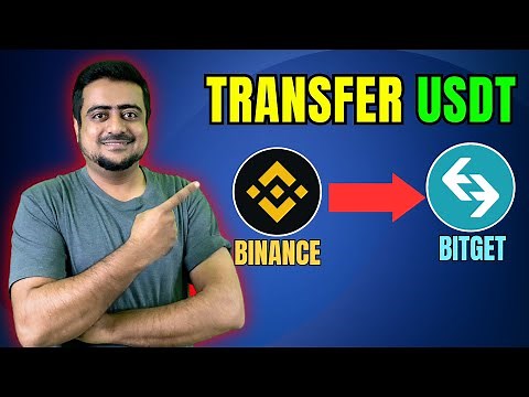 How To Transfer USDT From Binance To Bitget