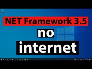 INSTALL .NET Framework 3.5 WITHOUT INTERNET