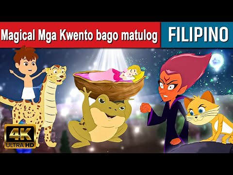 Magical Mga Kwento bago matulog - Filipino Fairy Tales | Kwentong Pambata Tagalog | Kwentong Moral