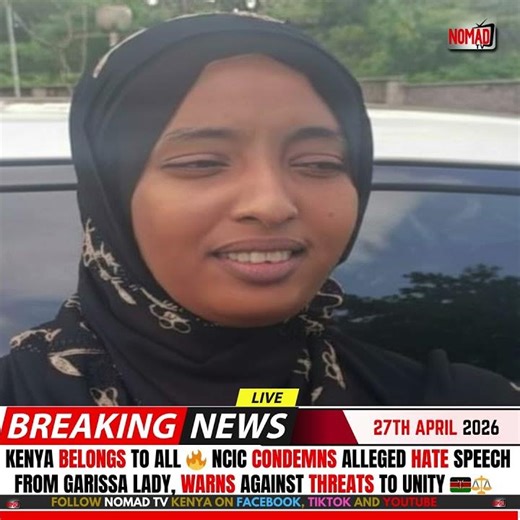 KENYA BELONGS TO ALL 🔥 NCIC CONDEMNS ALLEGED HATE SPEECH FROM GARISSA FIGURE, WARNS AGAINST THREATS
