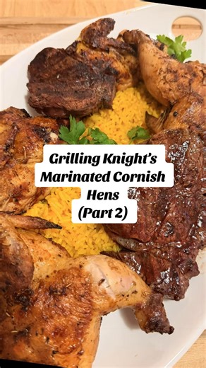 Grilling Knight’s Marinated Cornish Hens Recipe