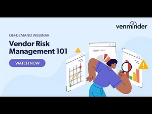 Vendor Risk Management 101 Webinar