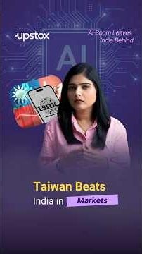 How Taiwan Overtook India Because Of AI | Upstox
