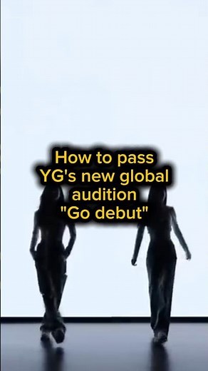 How to pass YG's "Go debut" audition #kpop #kpopaudition #blackpink #babymonster #shorts #viral