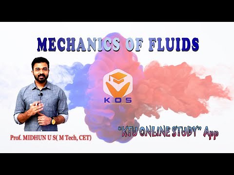 KTU MOF 2019 Scheme | MECHANICS OF FLUIDS - S3 ME - PART 1 | KTU ONLINE STUDY App - Module - 1