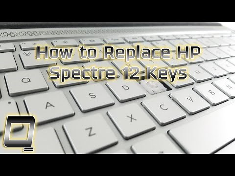 How to Replace HP Spectre 12 Keys