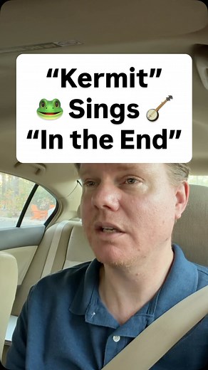 9.3K views · 3.5K reactions | 歹 “Kermit” sings “In the End” #InTheEnd #LinkinPark #RainbowConnection #Kermit #Muppets #banjo #MuppetVoice #CoverSong #RockCover #AltRock #Y2KMusic #KermitVoice #VocalImpression #jimlapbap #jimlapbapMusic | Jimlapbap | Facebook