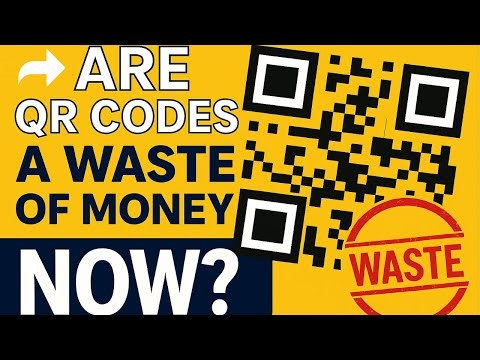 Are QR Codes a Waste of Money Now?