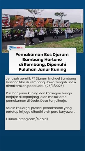 Prosesi Pemakaman Jenazah Bambang Hartono di Rembang, Dihadiri Keluarga & Ratusan Karyawan