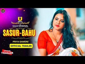 Sasur Bahu Official Trailer | Ullu App | Priya Gamre Upcoming Series Update | Sab Series Review |