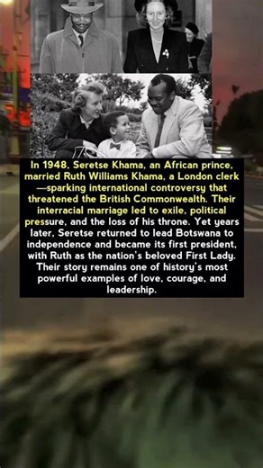 “The Love That Built a Nation: Seretse Khama & Ruth Williams”