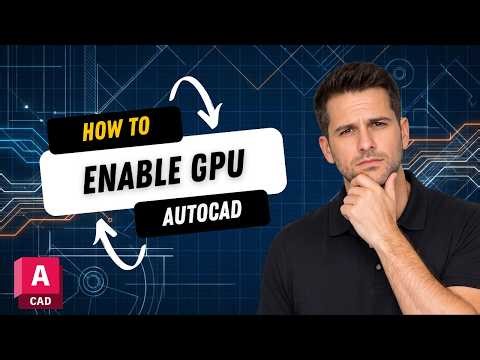 How to Enable Hardware Acceleration in AutoCAD (2026 Updated)
