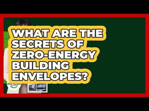 What Are The Secrets Of Zero-energy Building Envelopes? - Eco Home Blueprint