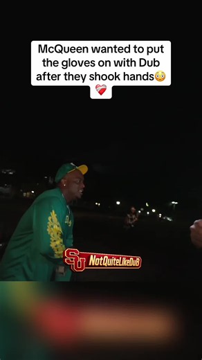 McQueen wanted to put the gloves on with Dub after they shook hands😳❤️‍🩹#notquitelikedub #mcqueenlive #fyp #viral