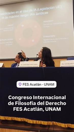 Congreso Internacional de Filosofía del Derecho FES Acatlán, UNAM. IA, DERECHO ADMINISTRATIVO, PENAL, FISCAL, DISCIPLINARIO Y DERECHOS HUMANOS #dralizpadilla #derechodisciplinario #derechoshumanos #derechopenal #derechoadministrativo #derechofiscal #ia | Liz Padilla
